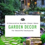 13 Steps And Path Ideas For Backyards Using Boulder Stones